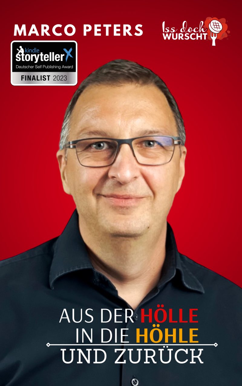 Buchcover Aus der Hölle in die Höhle und zurück von Marco Peters