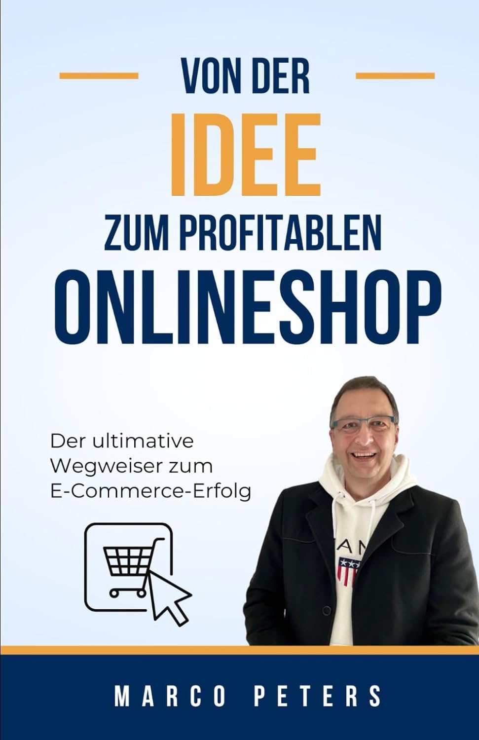 Buchcover Von der Idee zum profitablen Onlineshop von Marco Peters